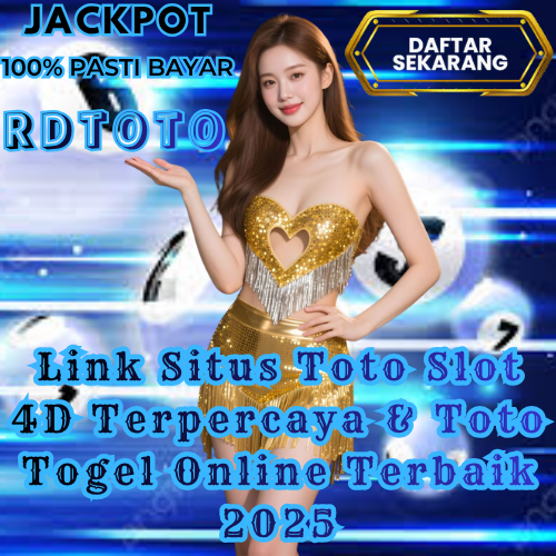 RDTOTO » Link Situs Toto Slot 4D Terpercaya & Toto Togel Online Terbaik 2025 image 1
